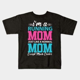 Running Mom Kids T-Shirt